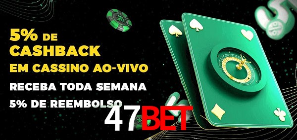 Promoções do cassino ao Vivo 47bet